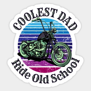 Coolest dad ride old school Sticker